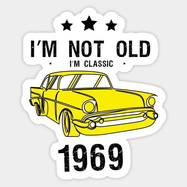 I'm Not Old I'm classic Sticker by T-shirtlifestyle